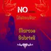 Marcos Gabriel - No Sabes Disimular - Single